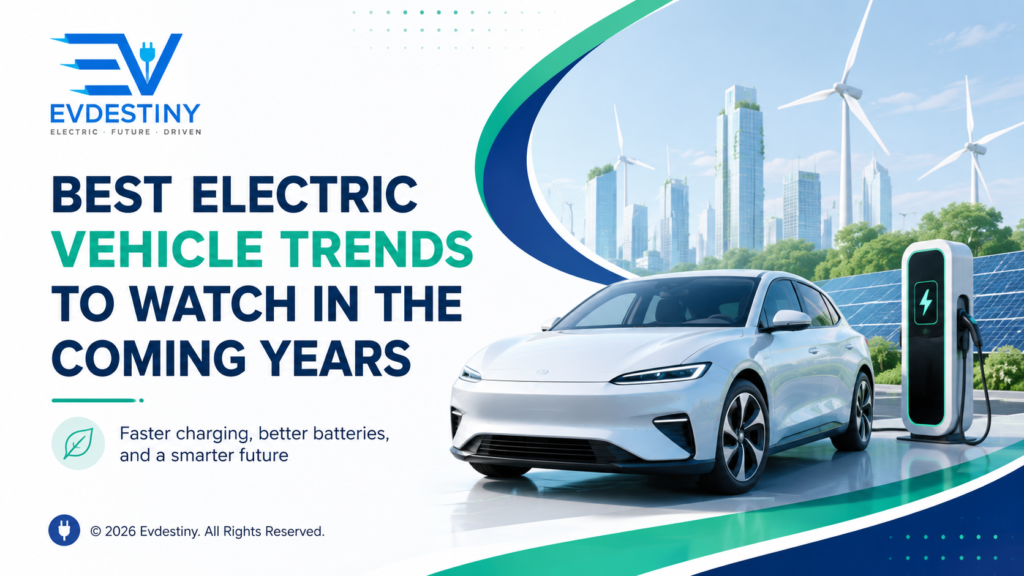 Electric Vehicle Trends showing modern EV charging, smart mobility, and sustainable transportation